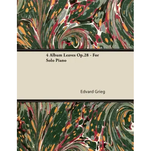 4 Album Leaves Op.28 - For Solo Piano