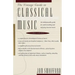 The Vintage Guide to Classical Music: An Indispensable Guide for Understanding and Enjoying Classical Music
