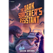 The Dark Sorcerer's Assistant: A Humorous Urban Fantasy