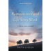 Reminiscence and Life Story Work: A Practice Guide