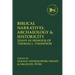 Biblical Narratives, Archaeology and Historicity: Essays In Honour of Thomas L. Thompson