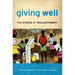 Giving Well: The Ethics of Philanthropy