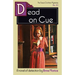Dead on Cue: A Tessa Crichton Mystery
