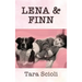 Lena and Finn