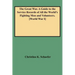 Great War. a Guide to the Service Records of All the World's Fighting Men and Volunteers. [World War I]