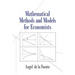 Mathematical Methods and Models for Economists