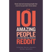 101 amazing people that we only know about because we reddit