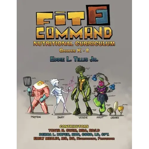 Fit Command Nutritional Curriculum Grades K - 2