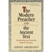 Modern Preacher and the Ancient Text: Interpreting and Preaching Biblical Literature
