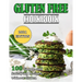 Gluten Free Cookbook: 100 Simple and Satisfying Recipes without Gluten