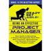 Being an Effective Project Manager: Your Guide to Becoming a Project Management Rock Star: Best Practices, Methodology, and Success Principles for a P