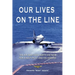 Our Lives On the Line