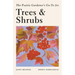 The Prairie Gardener's Go-To Guide for Trees and Shrubs
