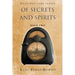 Of Secrets and Spirits: Book Two