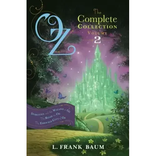 Oz, the Complete Collection, Volume 2: Dorothy and the Wizard in Oz; The Road to Oz; The Emerald City of Oz