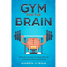 Gym For The Brain: 300 Riddles For Adults To Workout Their Mind Using Reason And Lateral Thinking