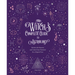 The Witch's Complete Guide to Astrology: Harness the Heavens and Unlock Your Potential for a Magical Year