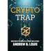 The Crypto Trap