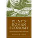 Pliny's Roman Economy: Natural History, Innovation, and Growth