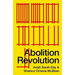 Abolition Revolution: Volume 7