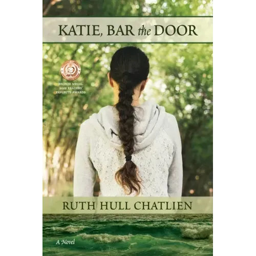 Katie, Bar the Door