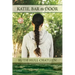 Katie, Bar the Door