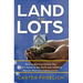 Land to Lots: How to Borrow Money You Don't Have to Pay Back and LAUNCH Master Planned Communities