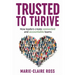 Trusted to Thrive: How leaders create connected and accountable teams