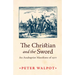 The Christian and the Sword: An Anabaptist Manifesto of 1577