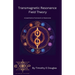 Transmagnetic Resonance Field Theory