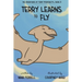 Terry Learns to Fly