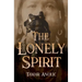 The Lonely Spirit
