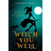 Witch You Well: Westwick Witches Cozy Mysteries Series