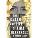 The Death and Life of Aida Hernandez: A Border Story
