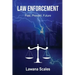 Law Enforcement: "Past, Present, Future"