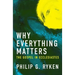Why Everything Matters: The Gospel in Ecclesiastes