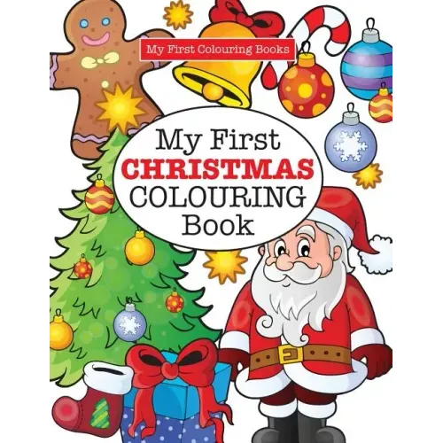 My First CHRISTMAS Colouring Book ( Crazy Colouring For Kids)