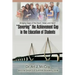 "Severing" the Achievement Gap in the Education of Students: Bridging Gaps of the Heart, Head, and Hand