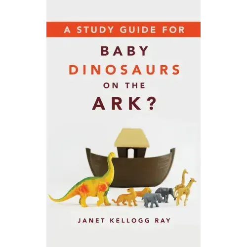 A Study Guide for Baby Dinosaurs on the Ark?