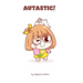 Autastic