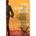 The Rebels' Hour
