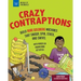 Crazy Contraptions: Build Rube Goldberg Machines That Swoop, Spin, Stack, and Swivel: With Hands-On Engineering Activities
