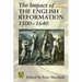 The Impact of the English Reformation 1500-1640