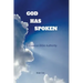 God Has Spoken: Essays on Bible Authority