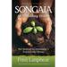 Songaia: An Unfolding Dream: The Story of a Community's Journey into Being