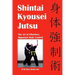 Shintai Kyousei Jutsu: The Art of Effortless Opponent Body Control
