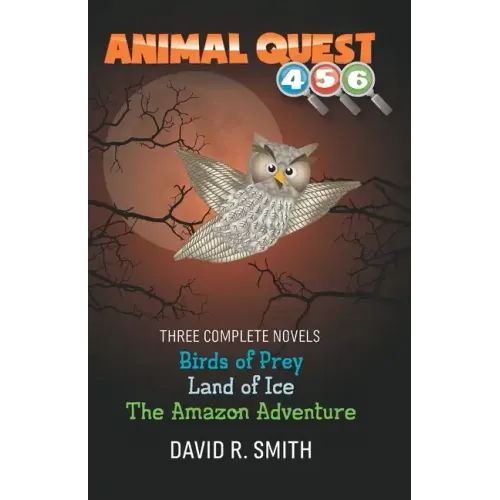 Animal Quest: Three Book Compilation 2