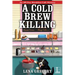 A Cold Brew Killing