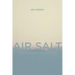 Air Salt: A Trauma Mémoire as a Result of the Fall