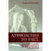 Approaches to Paul: A Student's Guide to Recent Scholarship